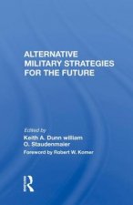 Alternative Military Strategies For The Future