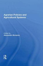 Agrarian Policies And Agricultural Systems
