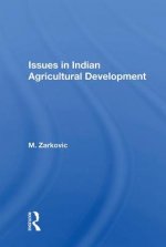 Issues in Indian Agricultural Development