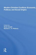 Muslim-Christian Conflicts: Economic, Political, and Social Origins