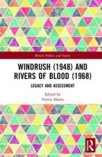 Windrush (1948) and Rivers of Blood (1968)