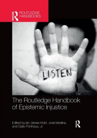 Routledge Handbook of Epistemic Injustice