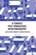 Feminist Post-transsexual Autoethnography