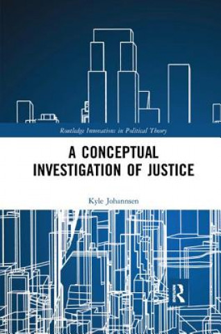 Conceptual Investigation of Justice