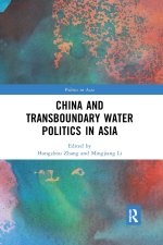 China and Transboundary Water Politics in Asia
