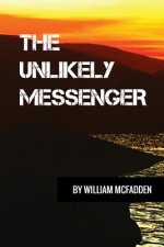 Unlikely Messenger