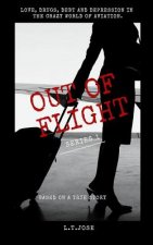 Out of Flight: Series 1