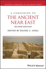 Companion to the Ancient Near East Second Edition