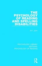 Psychology of Reading and Spelling Disabilities