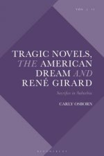 Tragic Novels, Rene Girard and the American Dream