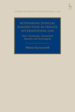 Rethinking Judicial Jurisdiction in Private International Law
