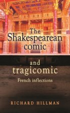 Shakespearean Comic and Tragicomic