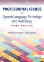 Professional Issues in Speech-Language Pathology and Audiology