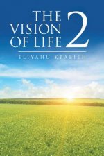 Vision of Life 2