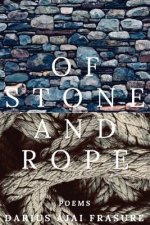 of stone and rope