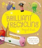 Brilliant Recycling Project Book