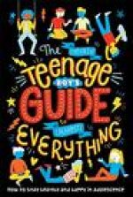 (Nearly) Teenage Boy's Guide to (Almost) Everything