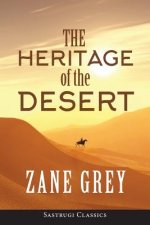 Heritage of the Desert (ANNOTATED)