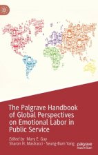 Palgrave Handbook of Global Perspectives on Emotional Labor in Public Service
