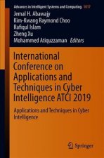 International Conference on Applications and Techniques in Cyber Intelligence ATCI 2019