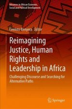 Reimagining Justice, Human Rights and Leadership in Africa