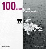 100 Great Street Photographs