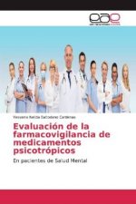 Evaluación de la farmacovigilancia de medicamentos psicotrópicos