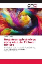 Registros epistémicos en la obra de Pichon-Riviére