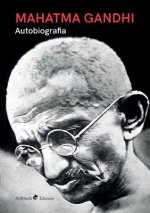 Mahatma Gandhi - Autobiografia