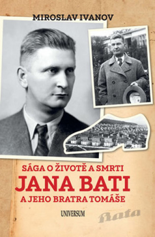 Sága o životě a smrti Jana Bati a jeho bratra Tomáše