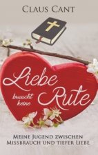 Liebe braucht keine Rute
