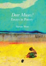 Dear Muses?