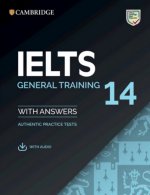 IELTS 14 General Training. Student's Book with answers with downloadable Audio