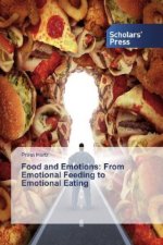 Food and Emotions: From Emotional Feeding to Emotional Eating