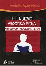 El nuevo proceso penal