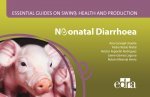NEONATAL DIARRHOEA ESSENTIAL GUIDES ON S