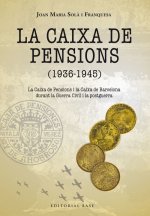LA CAIXA DE PENSIÓNS (1936-1945)