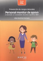 PREVENCIÓN DE RIESGOS LABORALES: PERSONAL MONITOR DE APOYO AL ALUMNADO CON NECES