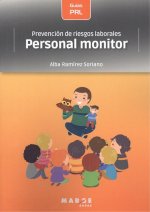 PREVENCIÓN DE RIESGOS LABORALES: PERSONAL MONITOR