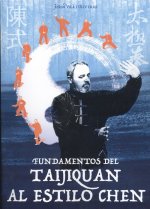 FUNDAMENTOS DEL TAIJIQUAN AL ESTILO CHEN