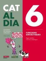 6 FUNCIONS SINTÀCTIQUES. CAT AL DIA 2019