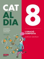 8 L'ORACIÓ COMPOSTA. CAT AL DIA 2019