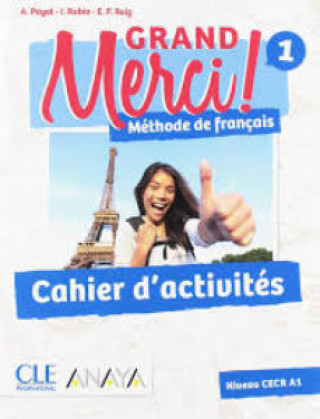 GRAND MERCI! 1 CAHIER D'ACTIVITÈS