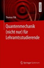 Quantenmechanik (Nicht Nur) Fur Lehramtsstudierende