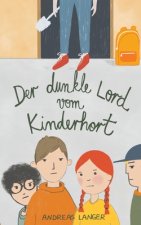 dunkle Lord vom Kinderhort