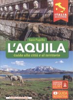 L'AQUILA.GUIDA ALLA CITTÀ E AL TERRITORIO