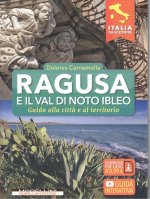 RAGUSA E IL VAL DI NOTO IBLEO