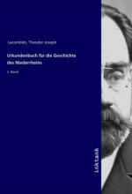 Urkundenbuch fur die Geschichte des Niederrheins