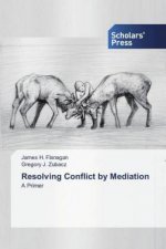 Resolving Conflict by Mediation