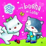 ¡QUÈ BUENA ES LUNA!